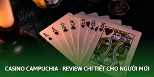 Casino Campuchia mới nhất