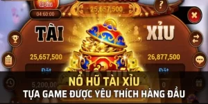 Nổ hũ tài xỉu