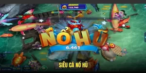 Siêu cá nổ hũ