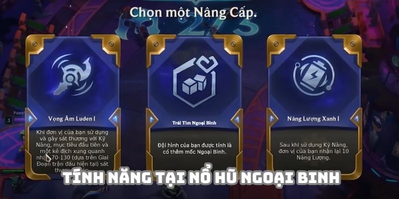 Tính năng đầy hấp dẫn trong cách nổ hũ ngoại binh